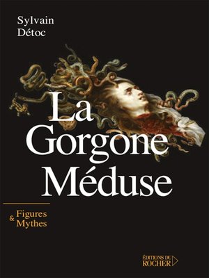 cover image of La Gorgone Méduse